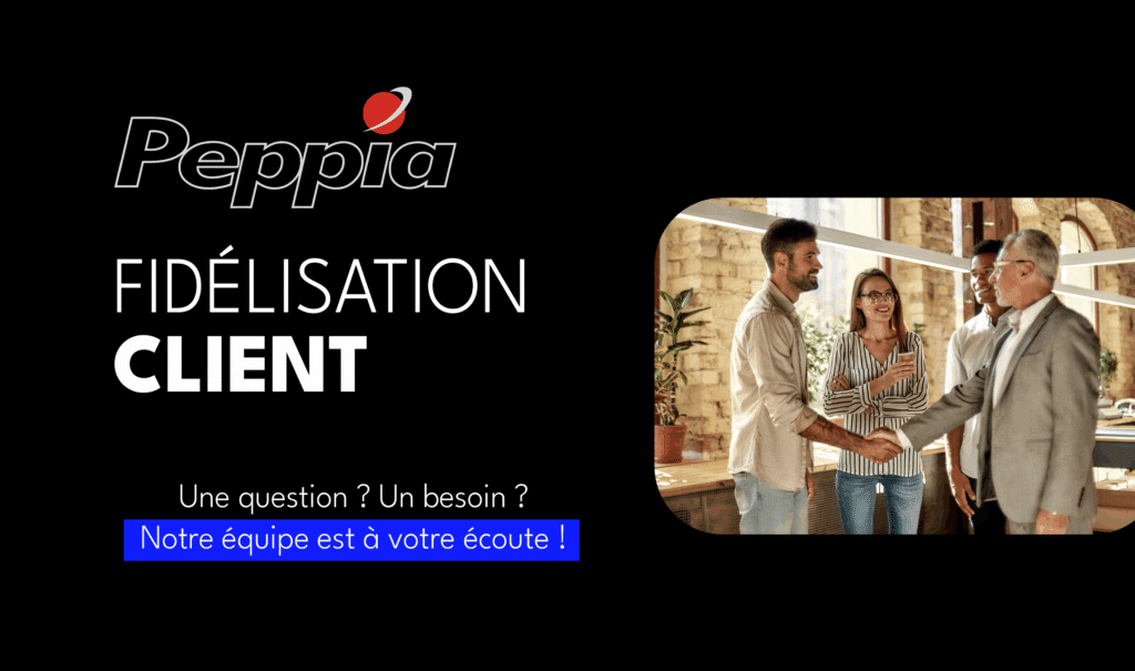 Peppia une solution complète de fidélisation client à votre service
