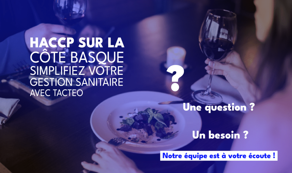 HACCP sur la Côte Basque : simplifiez votre gestion sanitaire avec Tacteo
